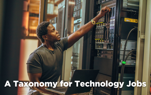 A Taxonomy for Technology Jobs