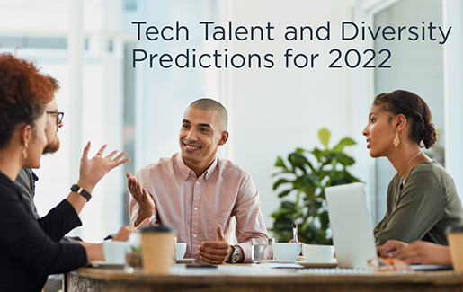 09219 2022 Predictions blog-social images_final_Tech Talent and Diversity 09219 2022 Predictions blog-social images_final_Tech Talent and Diversity