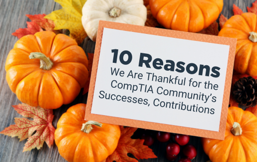 10 Reasons We Are Thankful for the CompTIA Community’s Successes_ Contributions