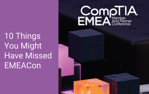 10 Things You Might Have Missed EMEACon