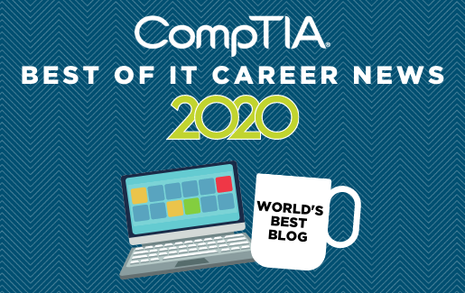 CompTIA logo with text that says Best of IT Career News with a laptop icon and a coffee mug that says World's Best Blog.