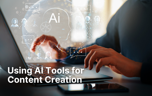 Using AI Tools for Content Creation Everything You Need to Know