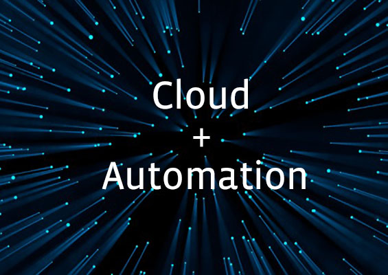 Cloud + Automation