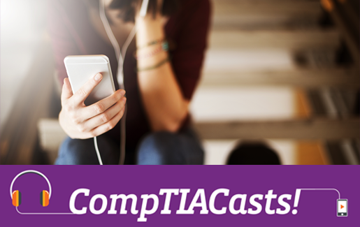 CompTIA Casts Header CompTIA Podcasts