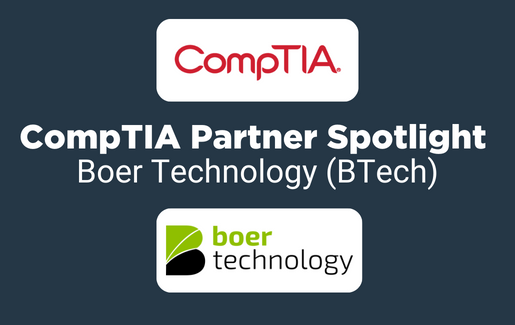 CompTIA Partner Spotlight Boer Technology (BTech)