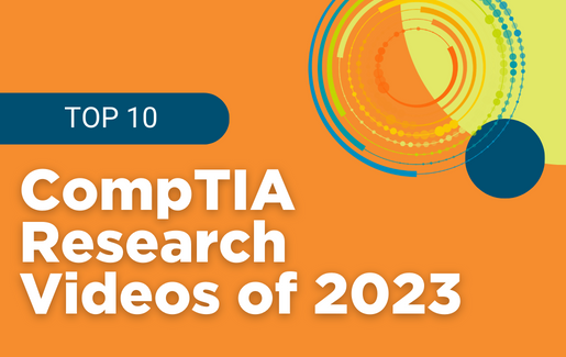 CompTIA Research Videos of 2023