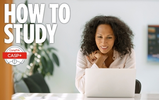 Woman studying. How to study for CompTIA CASP+