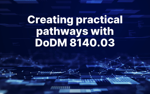 Creating practical pathways with DoDM 8140.03