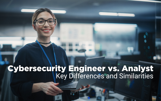 Cybersecurity Engineer vs. Analyst