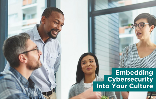 How To Embed A Cybersecurity-First Culture Within Your Organization ...