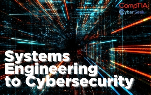 From Systems Engineer to Cybersecurity