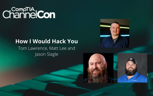 How I Would Hack You Tom Lawrence, Matt Lee and Jason Slagle