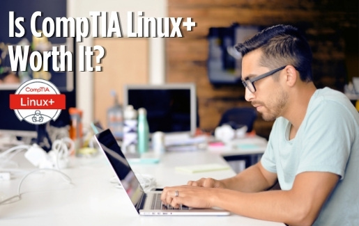 Is CompTIA Linux+ Worth It Linux+ IT Pro working on computer.