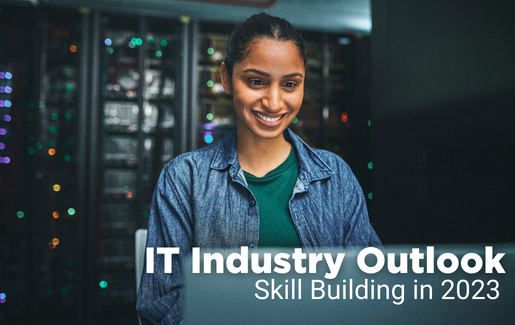 IT Industry Outlook Skill Building in 2023