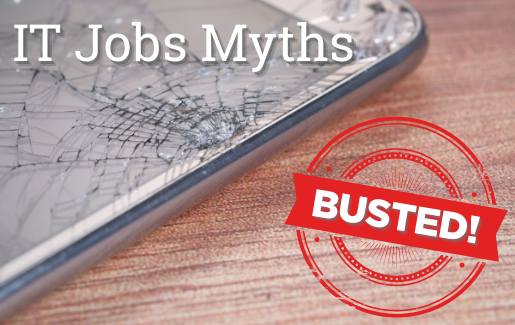 IT Myths Busted new site A smartphone with a broken screen and the words IT Job Myths Busted