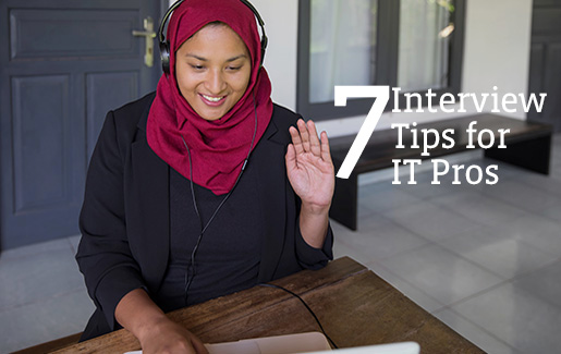 Job Interview Tips A woman does a virtual job interview via video chat with the headline 7 interview tips for IT pros