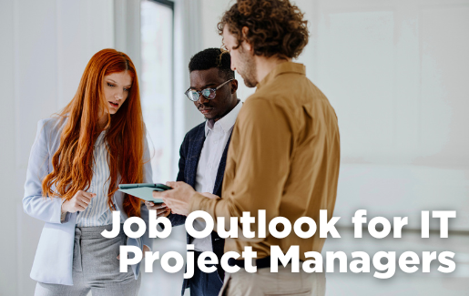 Job Outlook for IT Project Managers
