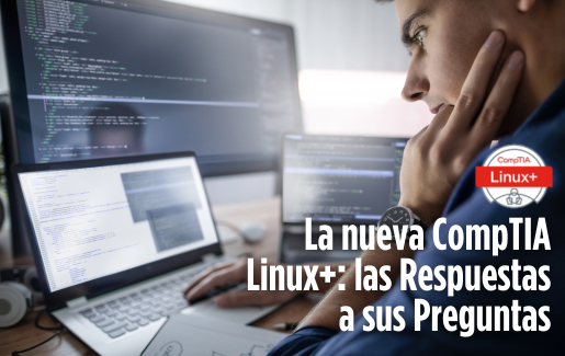 La nueva CompTIA Linux+ las Respuestas a sus Preguntas