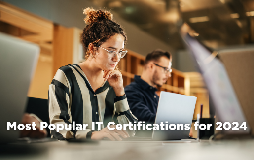 Most Popular IT Certifications for 2024