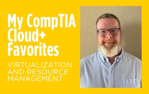 My CompTIA Cloud+ Favorites 2