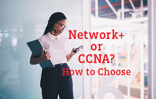 An IT pro looks at her phone and compares CompTIA Network+ to CCNA