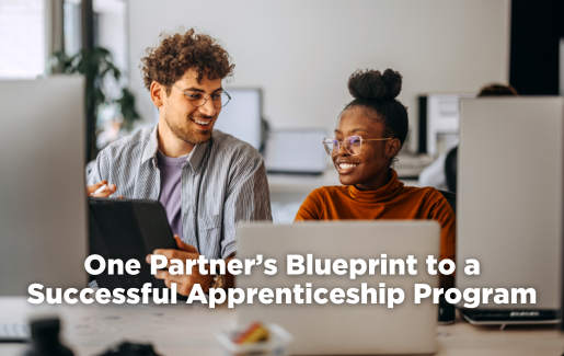One Partner’s Blueprint to a Successful Apprenticeship Program