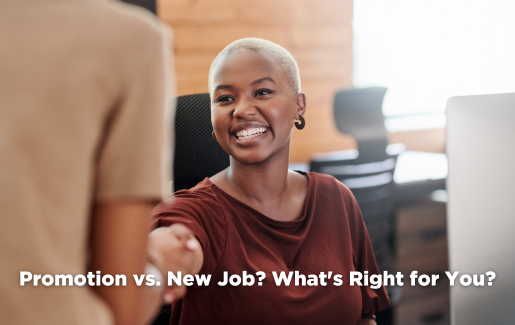 Promotion vs. New Job What's Right for You
