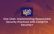 Upskilling the Utah Workforce with CompTIA Certifications