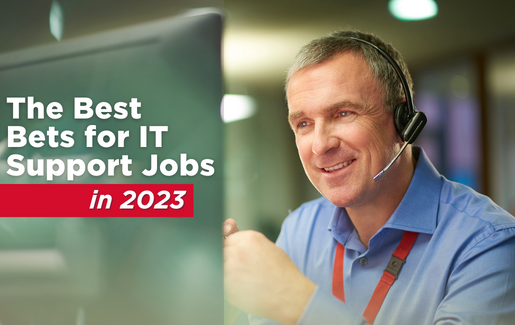 The Best Bets for IT Support Jobs