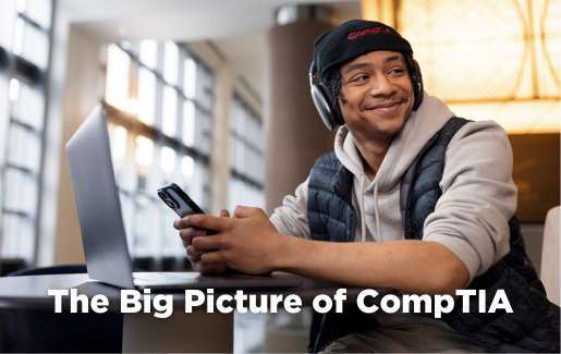 The Big Picture of CompTIA