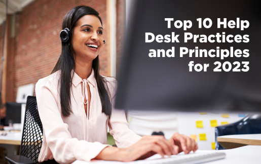 Top 10 Help Desk Practices and Principles for 2023