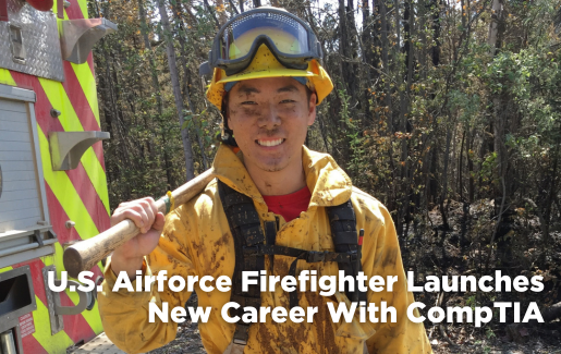 U.S. Airforce Firefighter Launches New Career With CompTIA