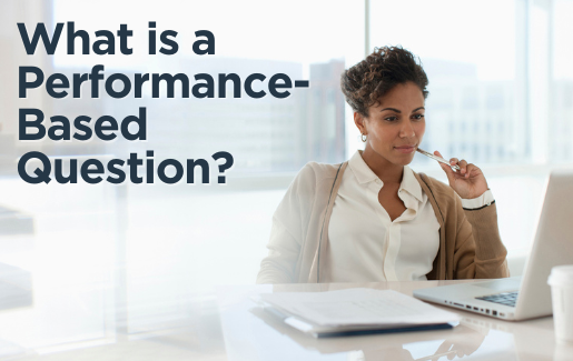 What is a Performance-Based Question (2)