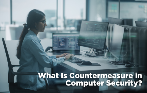 What Is Countermeasure in Computer Security