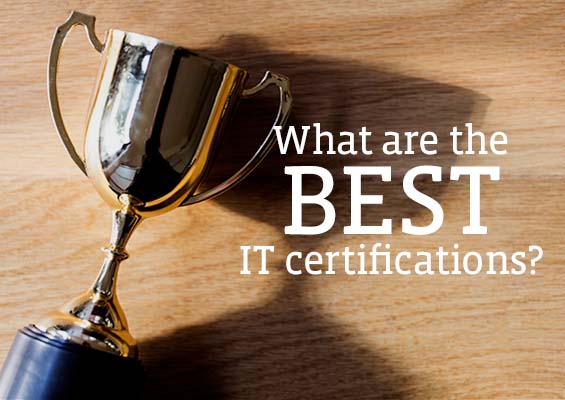 What Is the Best IT Certification