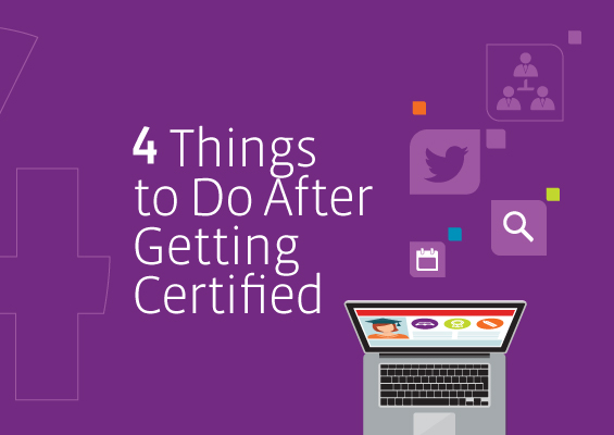 4 Things to Do After Getting Certified