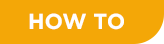 Button_ Howto Graphic that says