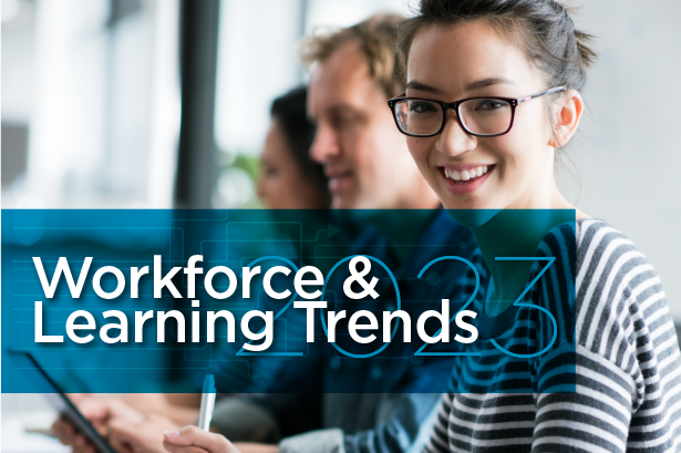 Workforce and Learning Trends 2023