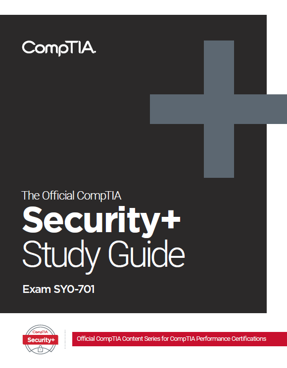 Security+ (SY0-701) Certification Study Guide | CompTIA IT Certifications